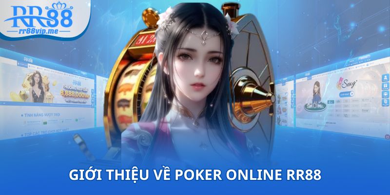 Giới thiệu về Poker online RR88