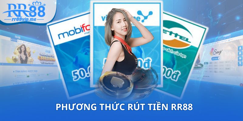 Rút tiền RR88 thông qua thẻ cào điện thoại